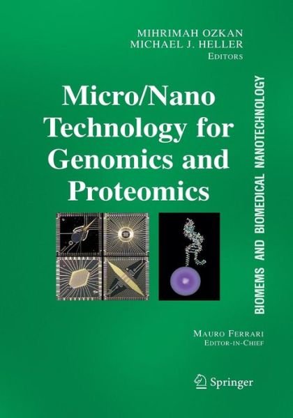 Cover for BioMEMS and Biomedical Nanotechnology: Volume II: Micro / Nano Technologies for Genomics and Proteomics (Paperback Book) [Softcover reprint of the original 1st ed. 2007 edition] (2016)
