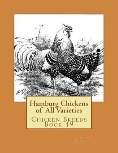 Cover for Theo Hewes · Hamburg Chickens of All Varieties (Paperback Book) (2016)