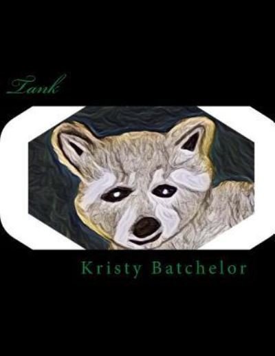 Cover for Kristy Batchelor · Tank (Paperback Book) (2017)