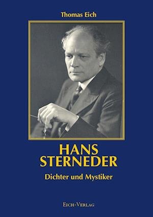 Cover for Thomas Eich · Hans Sterneder - Dichter und Mystiker (Book) (2023)