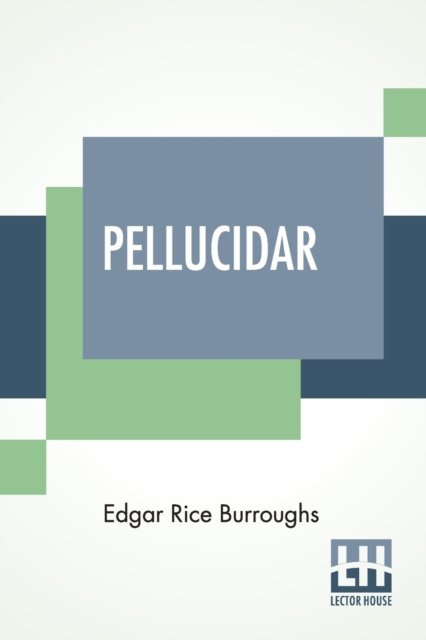 Cover for Edgar Rice Burroughs · Pellucidar (Paperback Book) (2019)