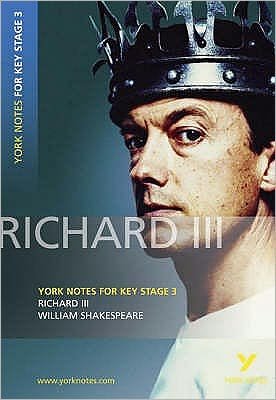 Cover for William Shakespeare · York Notes for KS3 Shakespeare: Richard III - York Notes Key Stage 3 (Paperback Book) (2007)