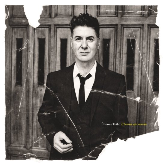 Cover for Etienne Daho  · L'homme Qui Marche (LP) (2014)