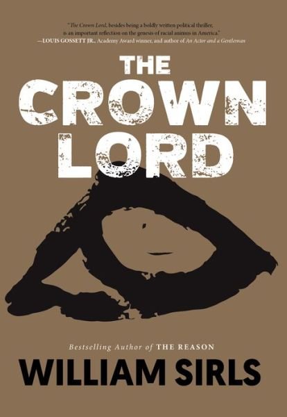 Cover for William Sirls · The Crown Lord (Hardcover Book) (2018)