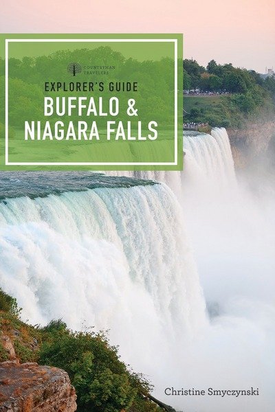 Cover for Christine Smyczynski · Explorer's Guide Buffalo &amp; Niagara Falls - Explorer's Complete (Paperback Book) (2018)
