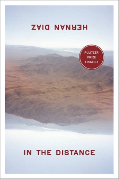 Cover for Hernan Diaz · In the Distance (Hardcover Book) (2019)