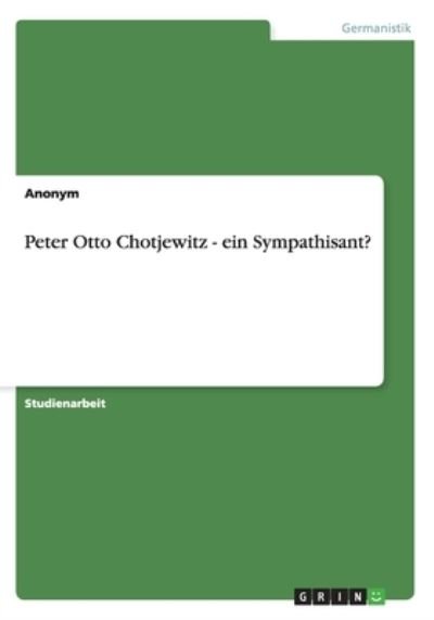 Cover for Anonym · Peter Otto Chotjewitz - ein Symp (Book)
