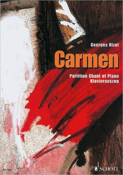 Carmen - Georges Bizet - 图书 - SCHOTT & CO - 9783795750466 - 2000年6月1日