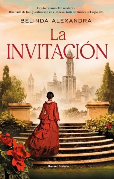 Cover for Belinda Alexandra · La Invitacion (Hardcover Book) (2021)