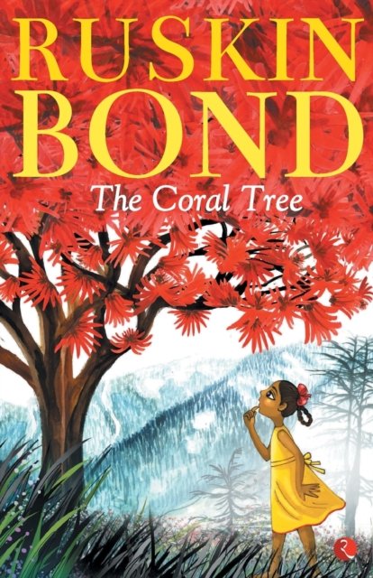 The Coral Tree - Ruskin Bond - 其他 - Rupa Publications India Pvt. Ltd - 9789353040468 - 2018年6月20日