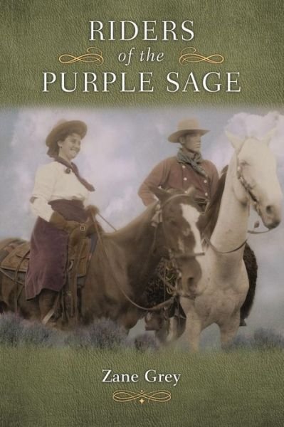 Cover for Zane Grey · Riders of the Purple Sage (Paperback Book) (2013)