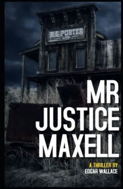 Cover for Edgar Wallace · Mr Justice Maxell (Illustrated) (Paperback Book) (2020)