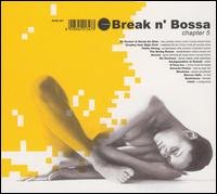 Cover for Break N Bossa Chapter 5 / Various (CD) (2002)