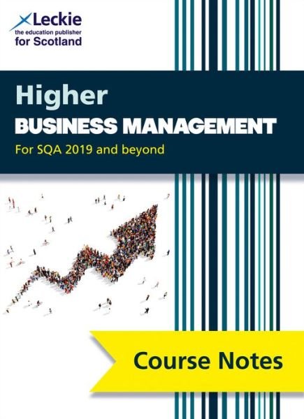 Cover for Lee Coutts · Higher Business Management (second edition): Comprehensive Textbook to Learn Cfe Topics - Leckie Course Notes (Paperback Book) [2 Revised edition] (2020)