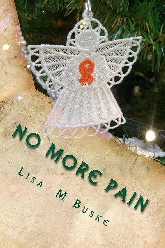 Cover for Lisa M Buske · No More Pain...: I Can Fly! (Paperback Book) (2014)