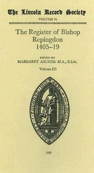 Cover for Archer · The Register Of Bishop Philip Repingdon, 1405-1419 (Book) (1970)