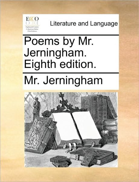 Cover for Mr Jerningham · Poems by Mr. Jerningham. Eighth Edition. (Paperback Book) (2010)