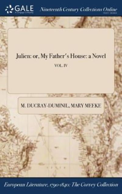 Julien - M Ducray-Duminil - 图书 - Gale Ncco, Print Editions - 9781375343473 - 2017年7月21日