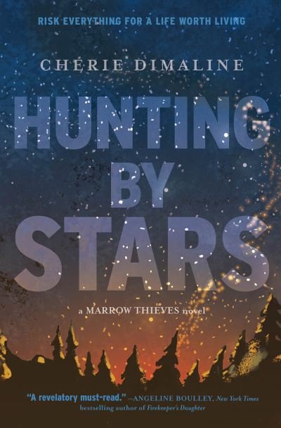 Cover for Cherie Dimaline · Hunting by Stars (Hardcover Book) (2021)