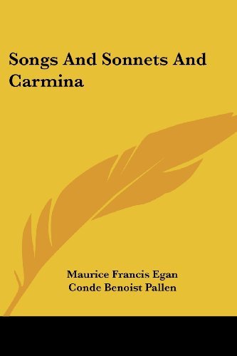 Cover for Conde Benoist Pallen · Songs and Sonnets and Carmina (Paperback Book) (2007)