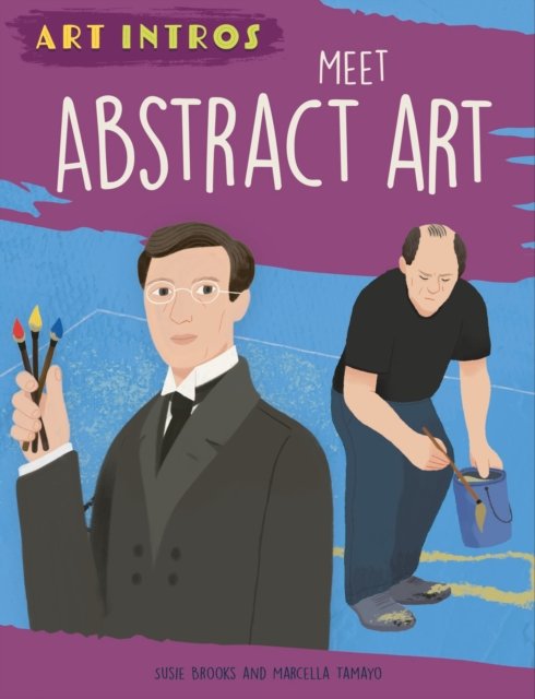 Cover for Susie Brooks · Art Intros: Meet Abstract Art - Art Intros (Paperback Book) [Illustrated edition] (2027)