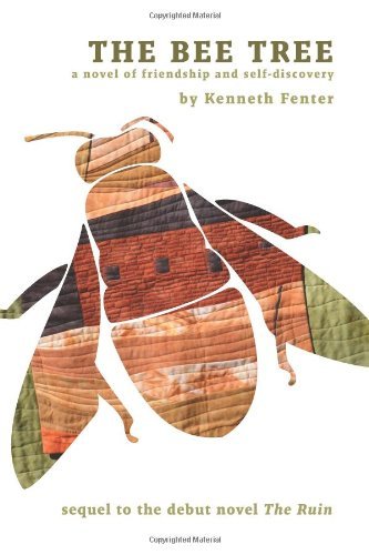Cover for Mr Kenneth Fenter · The Bee Tree (Paperback Book) (2011)