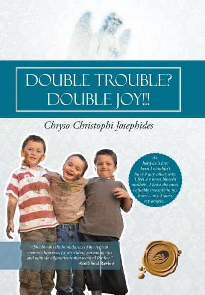 Cover for Chryso Christrophi Josephides · Double Trouble? Double Joy!!! (Hardcover Book) (2013)
