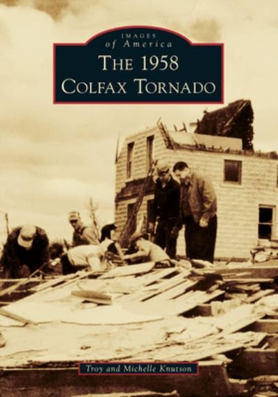 Cover for Troy Knutson · The 1958 Colfax Tornado (Paperback Book) (2019)