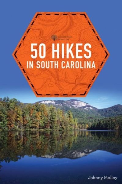 Cover for Johnny Molloy · 50 Hikes in South Carolina - Explorer's 50 Hikes (Paperback Book) (2016)