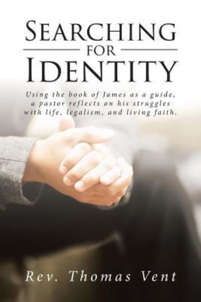 Cover for Rev Thomas Vent · Searching for Identity (Paperback Book) (2018)