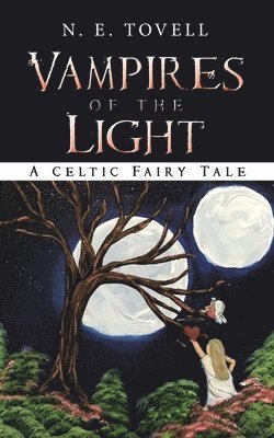 Cover for N. E. Tovell · Vampires of the Light (Book) (2025)