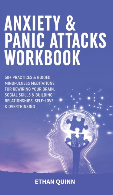 Cover for Ethan Quinn · Anxiety &amp; Panic Attacks Workbook (Hardcover Book) (2022)