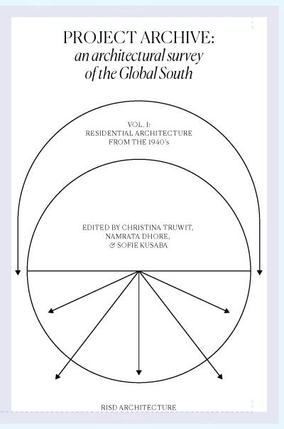 Cover for Namrata Dhore · Project Archive: An Architectural Survey of Socially Engaging Extracanonical Works: Volume 1: Socially Engaging Forms of Domesticity (Paperback Book) (2023)
