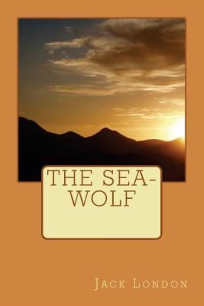 Cover for Jack London · The Sea-Wolf (Paperback Book) (2017)