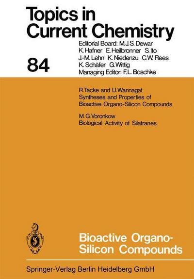 Cover for Kendall N. Houk · Bioactive Organo-Silicon Compounds - Topics in Current Chemistry (Hardcover Book) (1979)