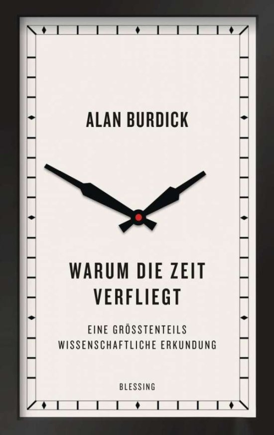 Cover for Burdick · Warum die Zeit verfliegt (Book)