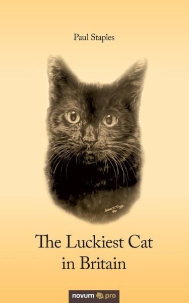 Cover for Paul Staples · The Luckiest Cat in Britain (Paperback Book) (2017)