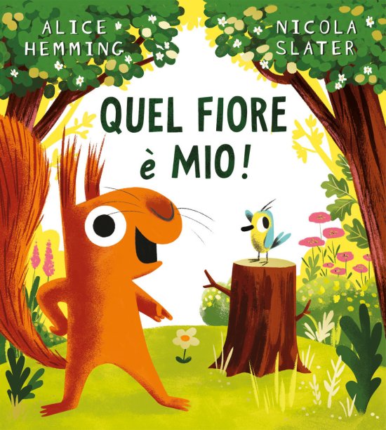 Cover for Hemming Alice · Quel Fiore E Mio! Ediz. A Colori (Book)