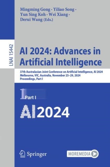 Cover for AI 2024: Advances in Artificial Intelligence: 37th Australasian Joint Conference on Artificial Intelligence, AI 2024, Melbourne, VIC, Australia, November 25–29, 2024, Proceedings, Part I - Lecture Notes in Computer Science (Paperback Book) (2024)