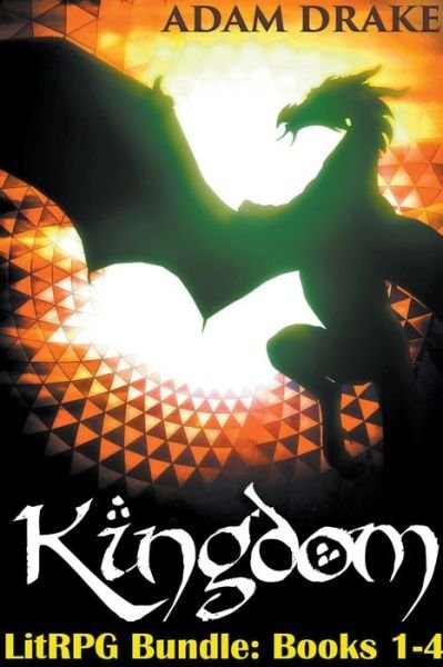 Cover for Adam Drake · Kingdom Bundle: Levels 1-4 LitRPG Epic Fantasy (Paperback Book) (2018)