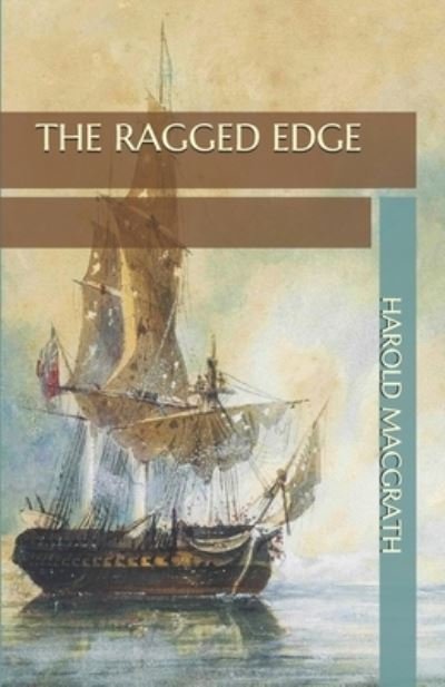 Cover for Harold Macgrath · The Ragged Edge (Paperback Book) (2020)