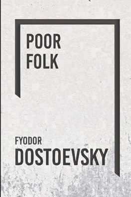 Cover for Fyodor Dostoevsky · Poor Folk (Paperback Book) [English edition] (2020)