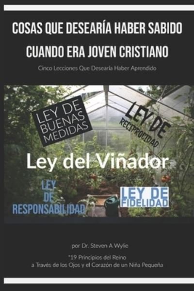 Cover for Wylie · Cosas que Desearia Haber Sabido Cuando Era Joven Cristiano: 5 Lecciones Que Desearia Haber Aprendido (Paperback Book) (2020)