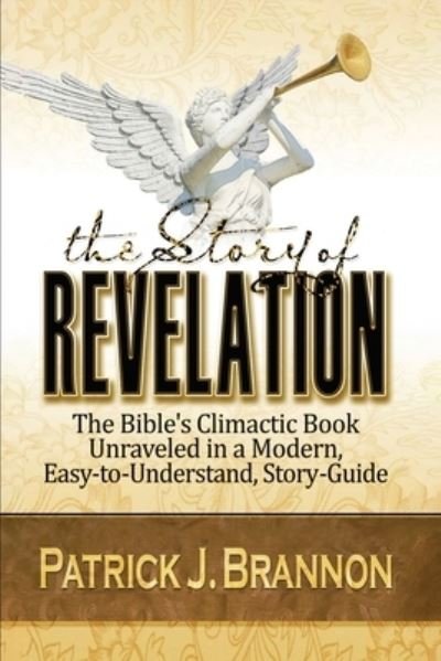 Cover for Patrick J. Brannon · Story of Revelation (Book) (2022)