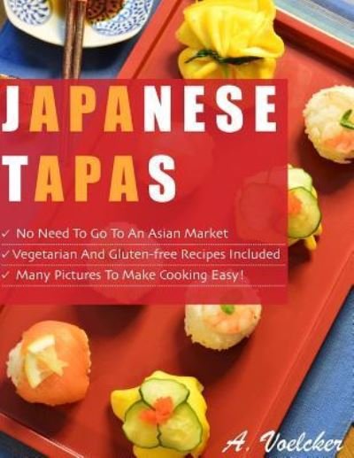 Cover for Akiko Uchida Voelcker · Japanese Tapas (Paperback Book) (2015)