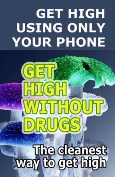 Cover for Iulian Golescu · Get High (Paperback Book) (2020)
