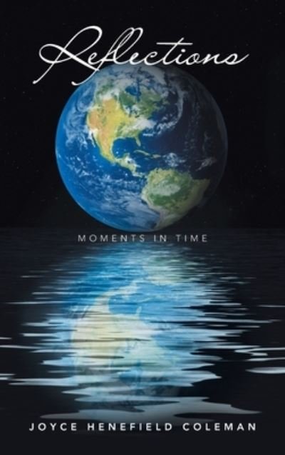 Reflections - Author Solutions Inc - 图书 - Author Solutions Inc - 9781663230478 - 2021年11月25日