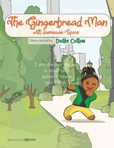 Cover for Dollie Cotton · The Gingerbread Man with Jamaican Spice (Paperback Book) (2020)