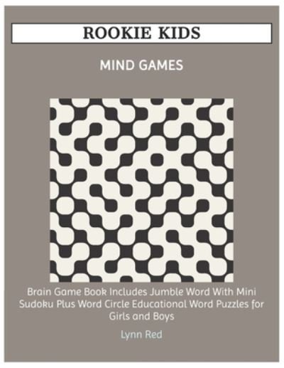 Cover for Lynn Red · Rookie Kids Mind Games (Paperback Book) (2020)