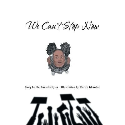Cover for Dr Danielle Hyles · We Can't Stop Now (Paperback Book) (2020)